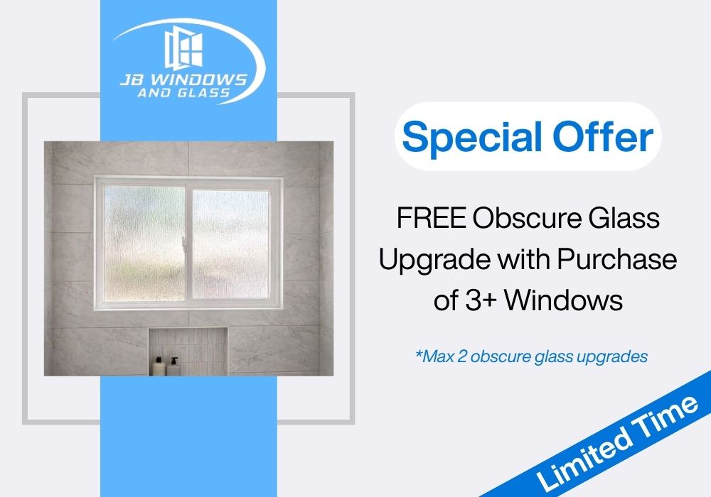 FREE Obscure Glass Upgrade with Purchase of 3+ Windows